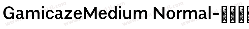 GamicazeMedium Normal字体转换